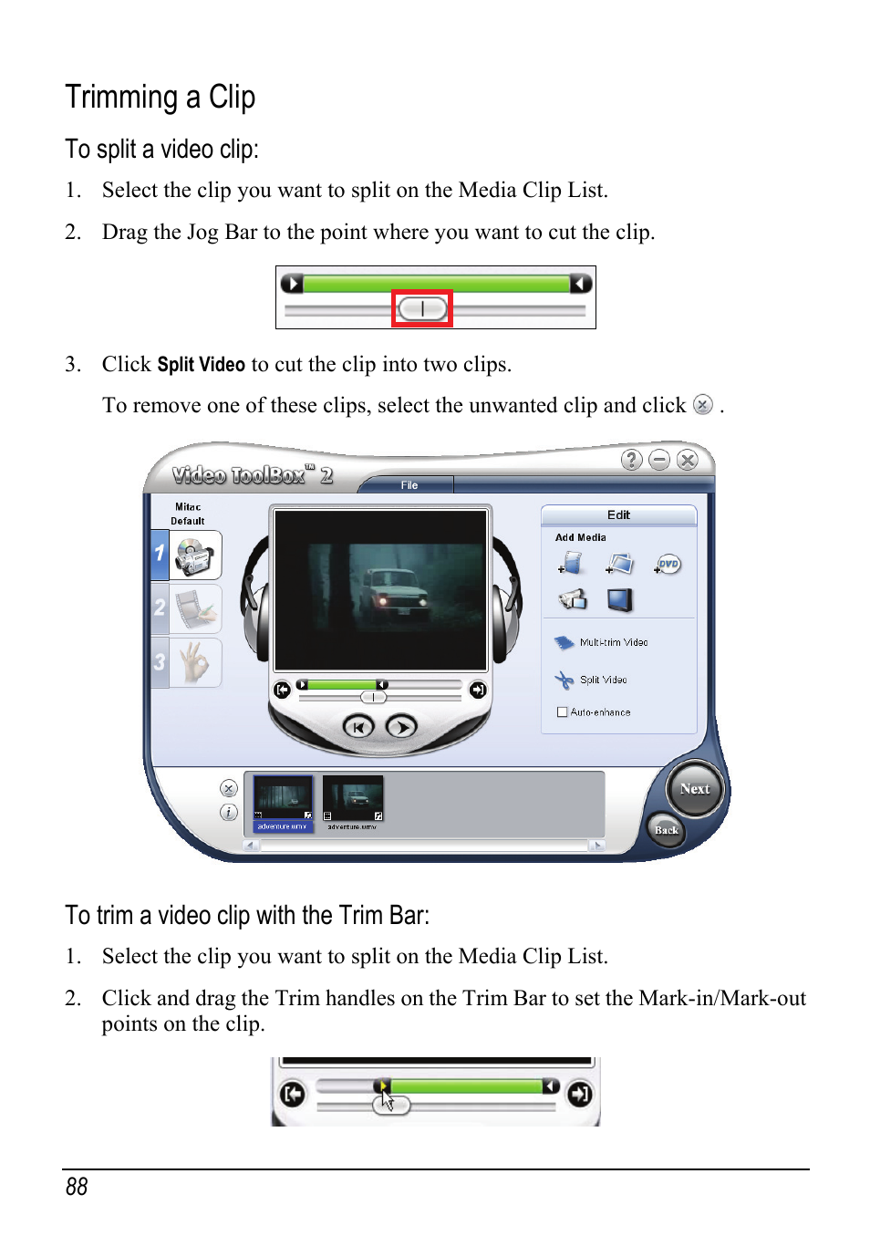 Trimming a clip, To split a video clip, To trim a video clip with the trim bar | Mio H610 User Manual | Page 96 / 110
