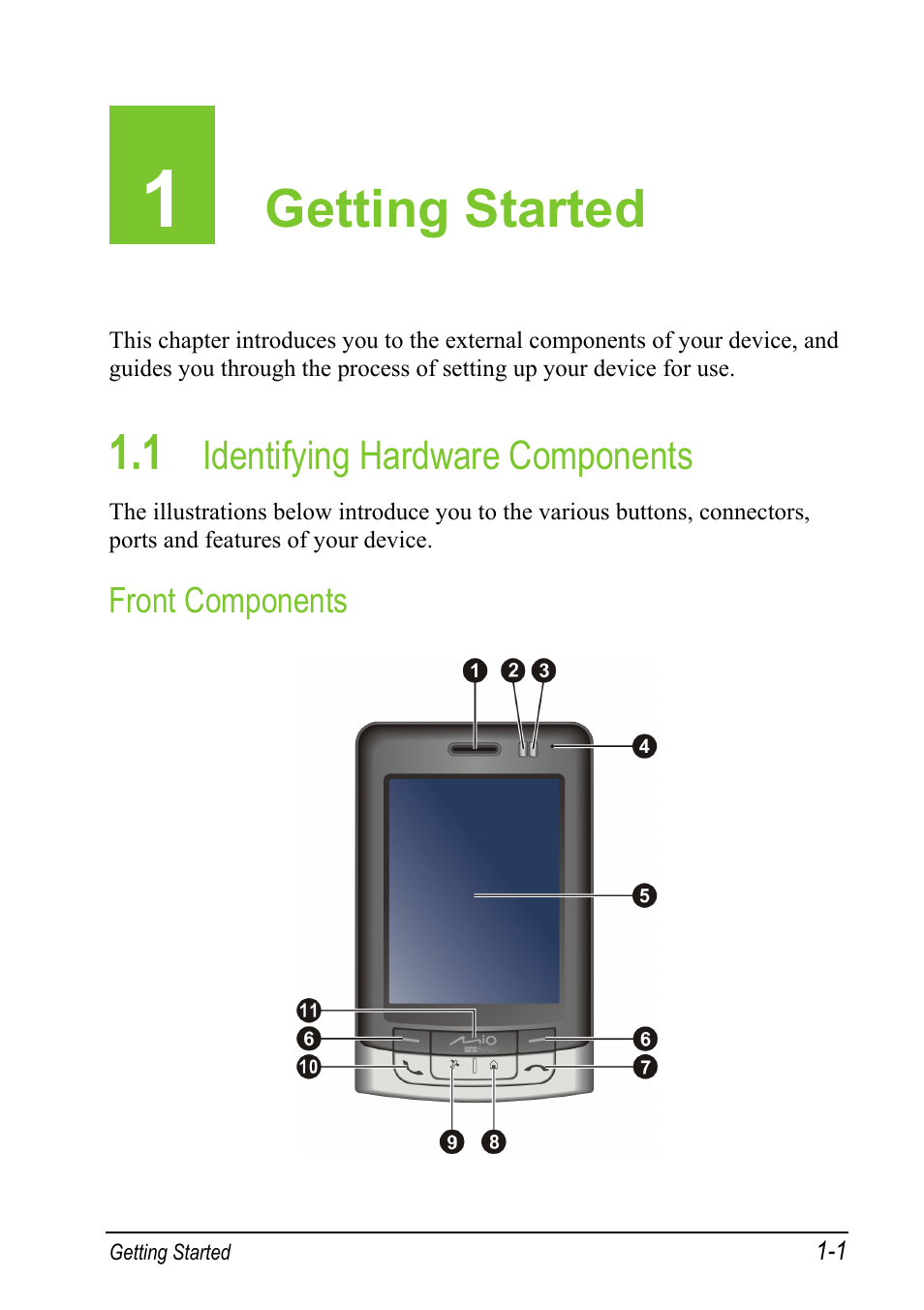 1 getting started, 1 identifying hardware components, Front components | Getting started, Identifying hardware components | Mio A501 User Manual | Page 17 / 202