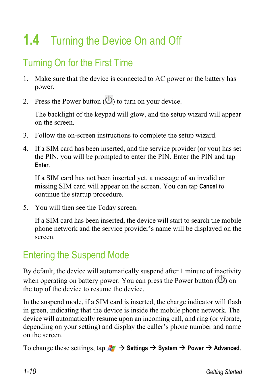 4 turning the device on and off, Turning on for the first time, Entering the suspend mode | Turning the device on and off | Mio A501 User Manual | Page 26 / 202
