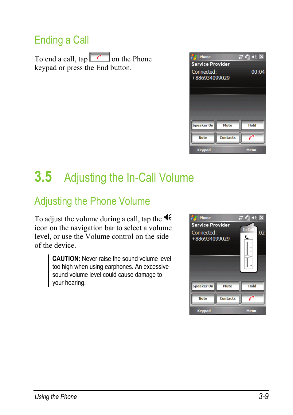 Ending a call, 5 adjusting the in-call volume, Adjusting the phone volume | Adjusting the in-call volume | Mio A501 User Manual | Page 63 / 202