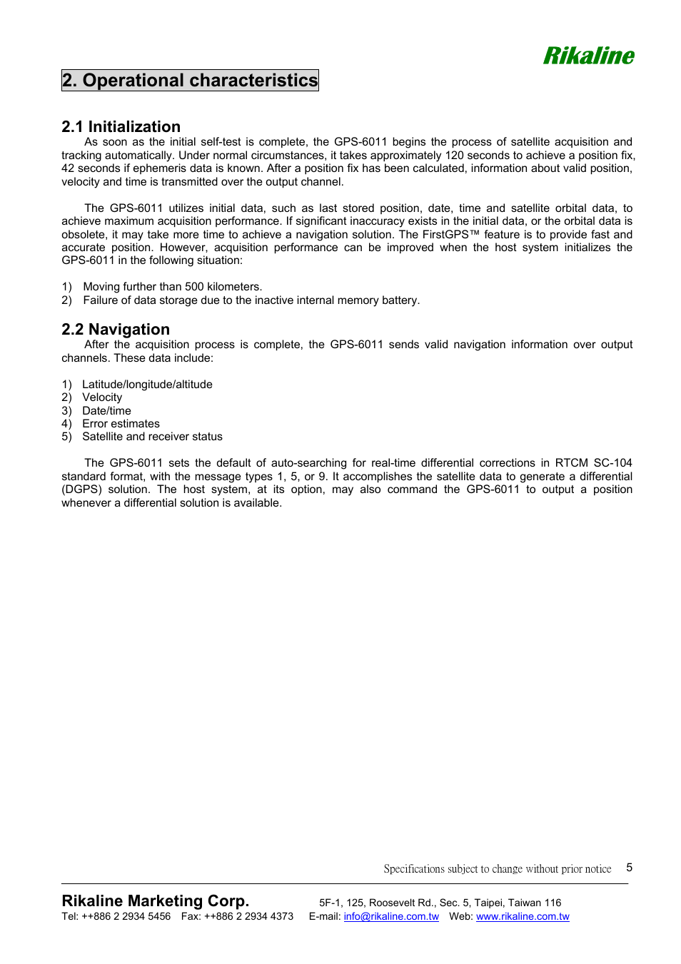 Rikaline, Operational characteristics, Rikaline marketing corp | 1 initialization, 2 navigation | Mio GPS-6011 User Manual | Page 5 / 19