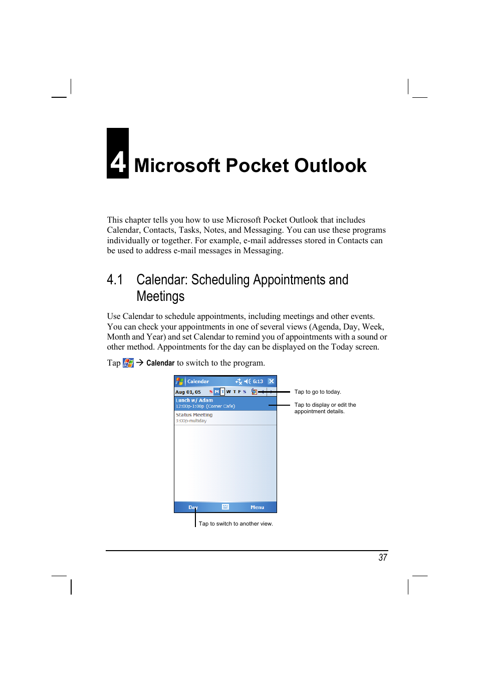 4 microsoft pocket outlook, 1 calendar: scheduling appointments and meetings, Calendar: scheduling appointments and meetings | Microsoft pocket outlook | Mio A201 User Manual | Page 45 / 122