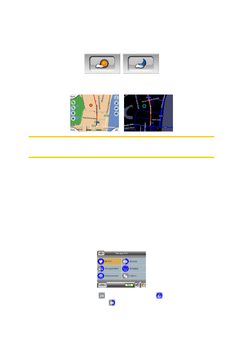 Daylight & night modes (switch), Manage poi (points of interest), 2 daylight & night modes (switch) 4.5.2.3 manage | Points of interest) | Mio C210 User Manual | Page 36 / 80