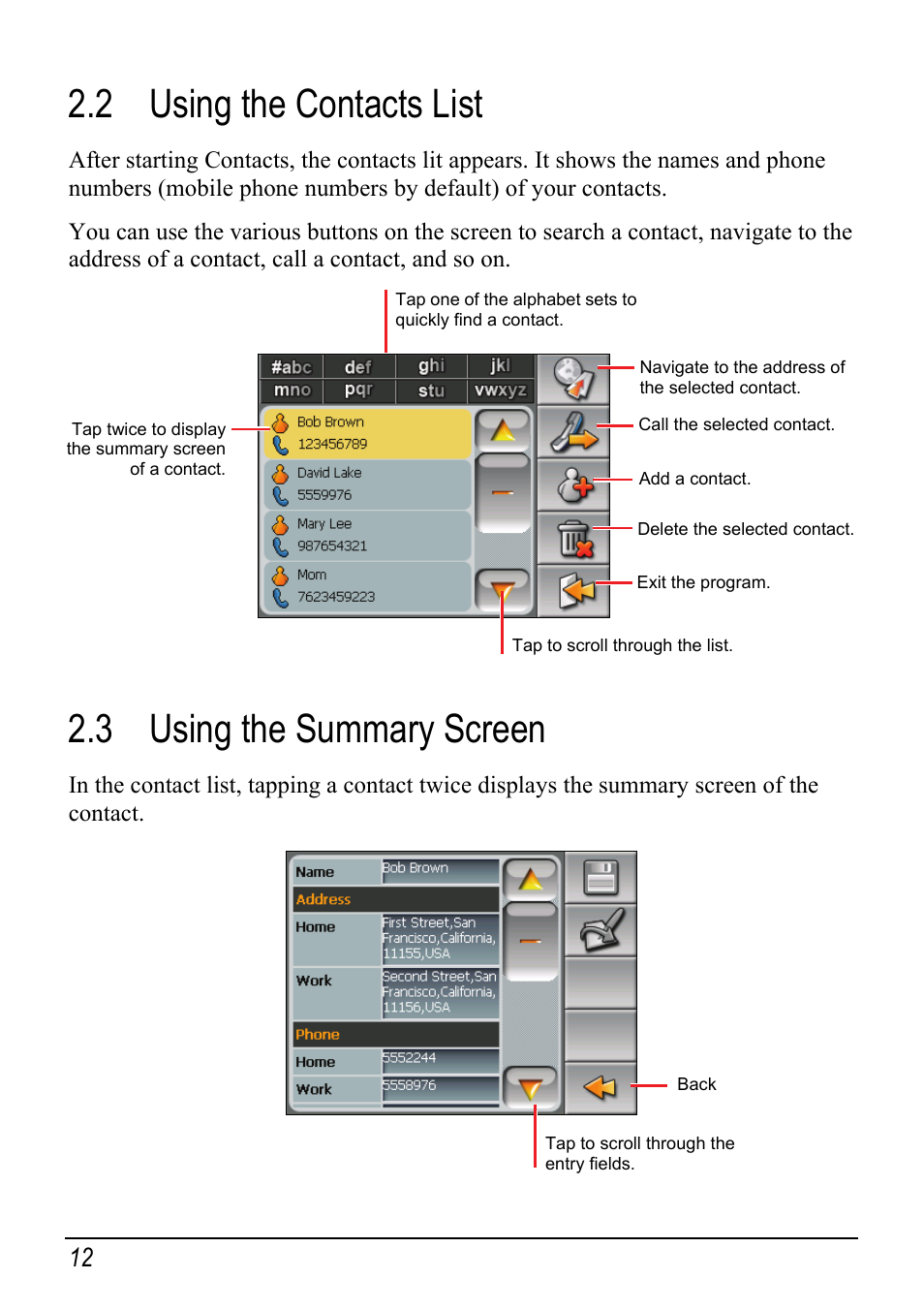 2 using the contacts list, 3 using the summary screen, Using the contacts list | Using the summary screen | Mio Digi Walker C510 User Manual | Page 20 / 86