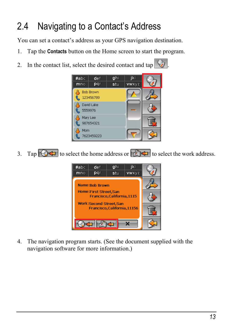 4 navigating to a contact’s address, Navigating to a contact’s address | Mio Digi Walker C510 User Manual | Page 21 / 86