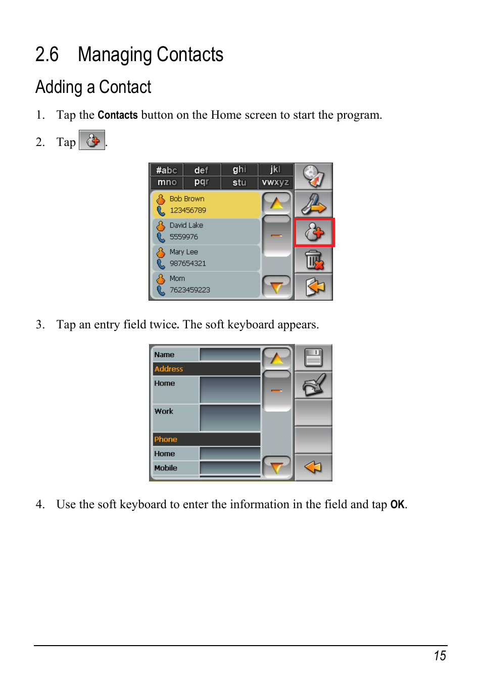 6 managing contacts, Adding a contact, Managing contacts | Mio Digi Walker C510 User Manual | Page 23 / 86