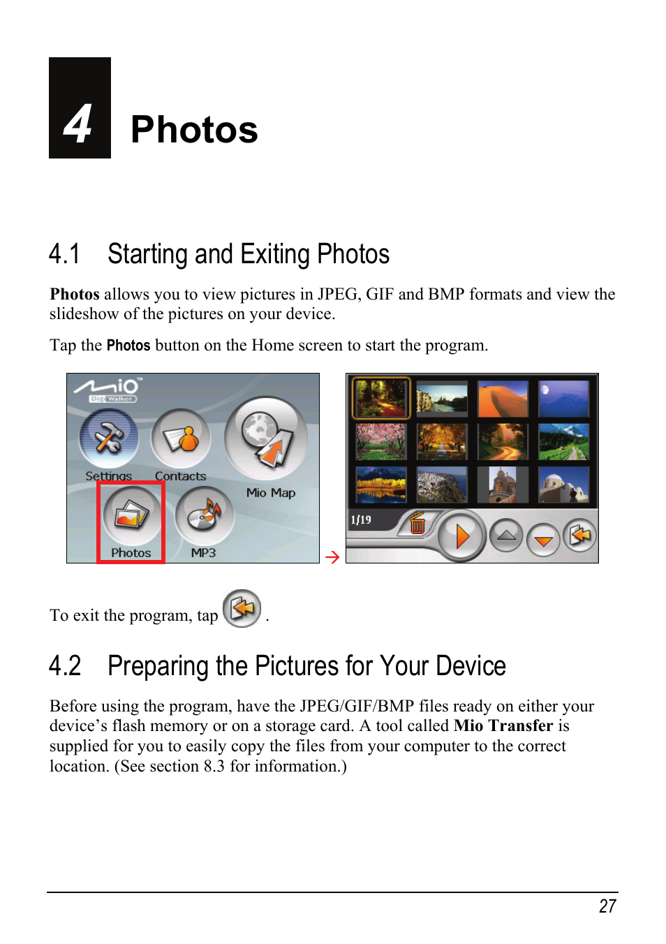 4 photos, 1 starting and exiting photos, 2 preparing the pictures for your device | Photos, Starting and exiting photos, Preparing the pictures for your device | Mio Digi Walker C510 User Manual | Page 35 / 86