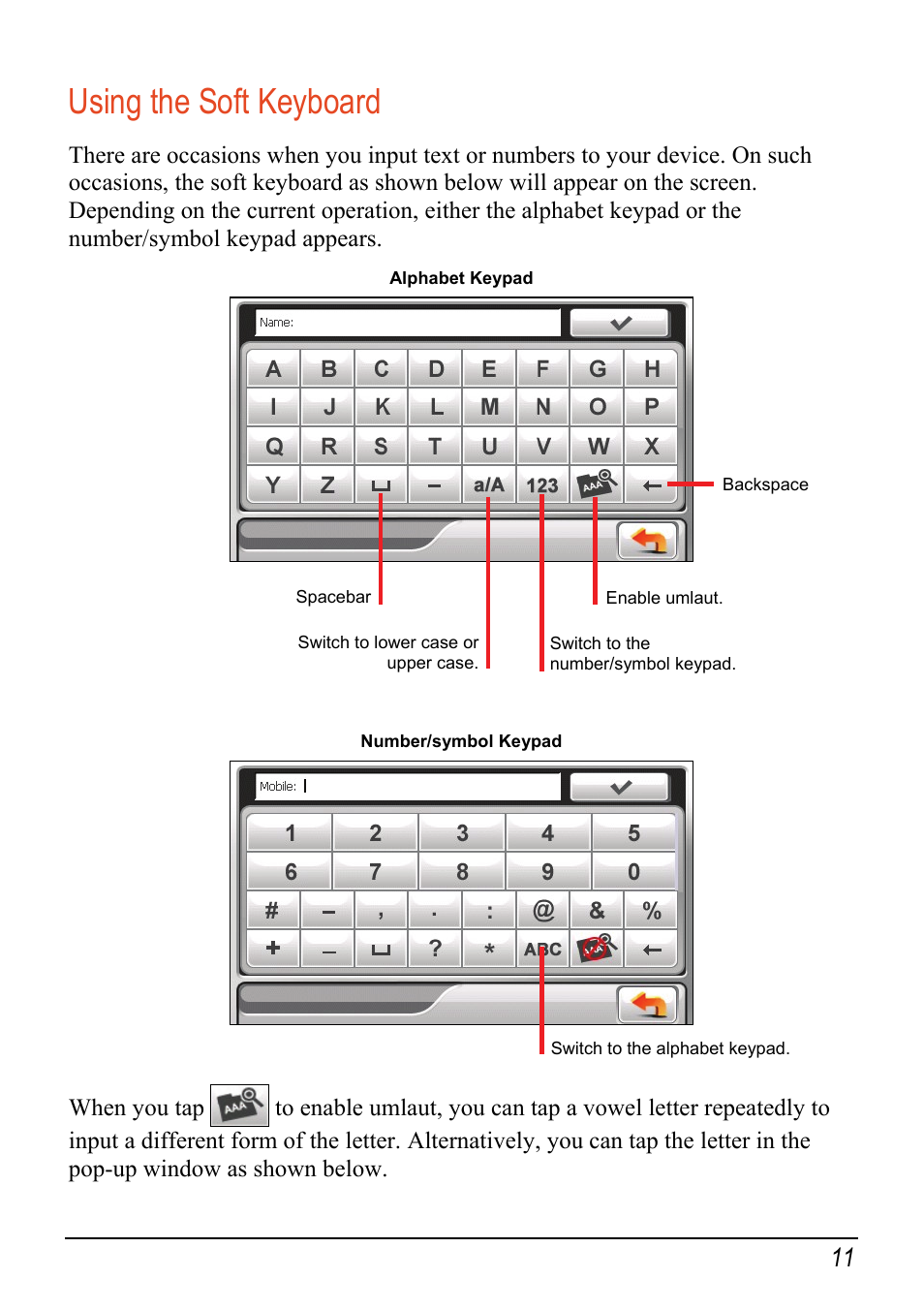 Using the soft keyboard, Turning on and off | Mio c320 User Manual | Page 19 / 54