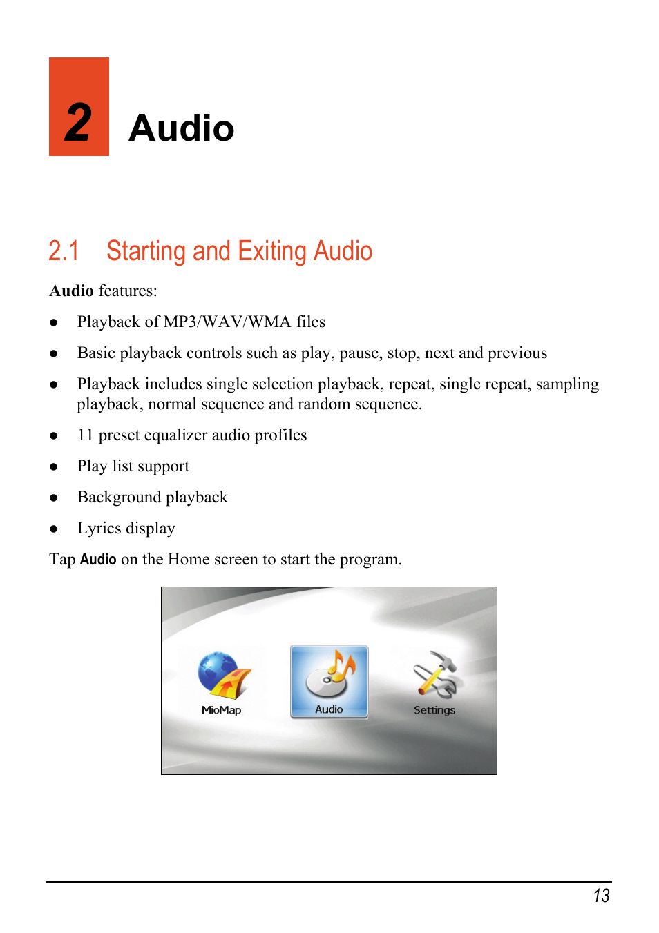 2 audio, 1 starting and exiting audio, Home screen | Using the soft keyboard, Inserting a sd/mmc card, Audio | Mio c320 User Manual | Page 21 / 54