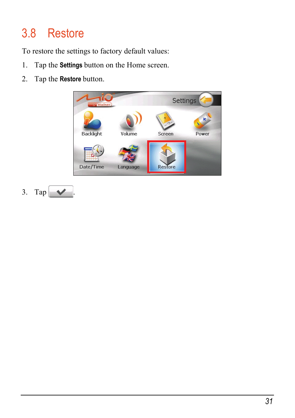 8 restore, Starting and exiting settings | Mio c320 User Manual | Page 39 / 54