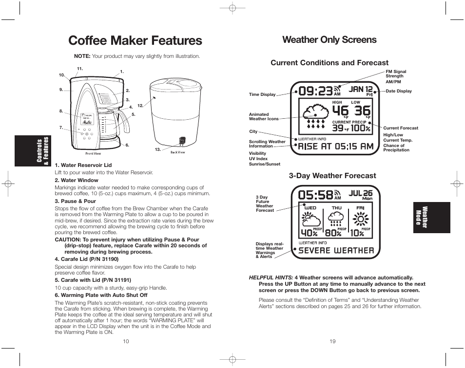 Coffee maker features, Weather only screens, Current conditions and forecast | Day weather forecast | Melitta ME1MSB User Manual | Page 12 / 16