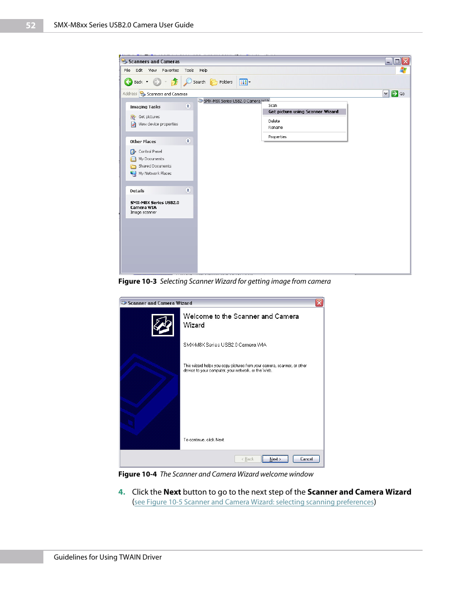 See figure 10-3 selecting, Scanner wizard for getting image from camera, Pear | See figure 10-4 the scanner, And camera wizard welcome window | Micron Technology USB Camera User Manual | Page 56 / 90