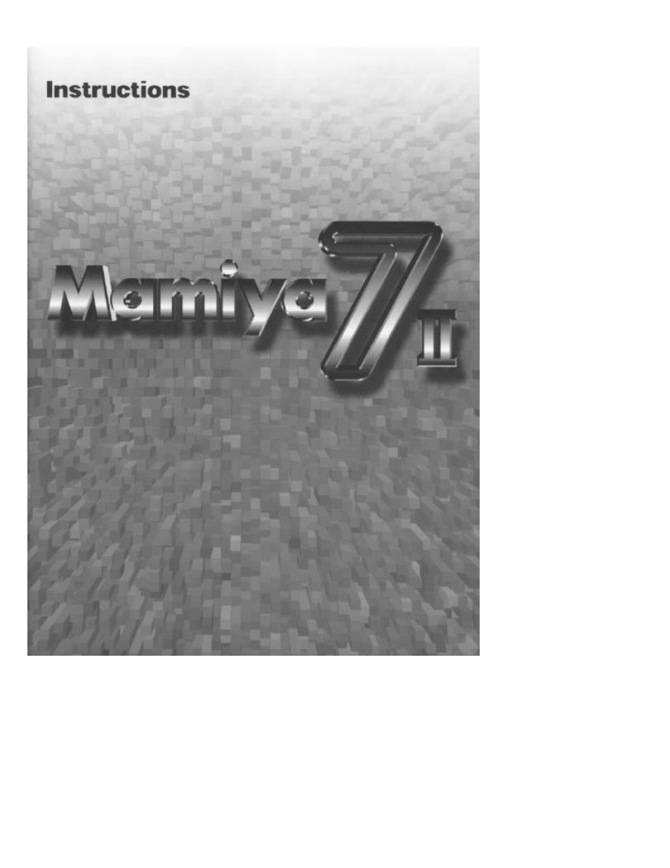 Mamiya 7 II User Manual | 45 pages