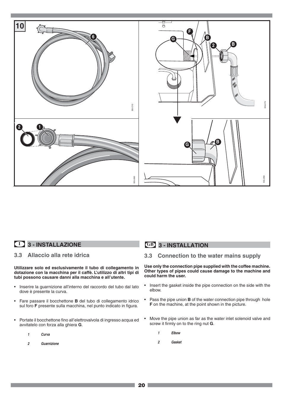 3 allaccio alla rete idrica, 3 - installazione, 3 - installation | 3 connection to the water mains supply | Mamiya Built-In Automatic Electronic Coffee Machine SCM1 User Manual | Page 19 / 101