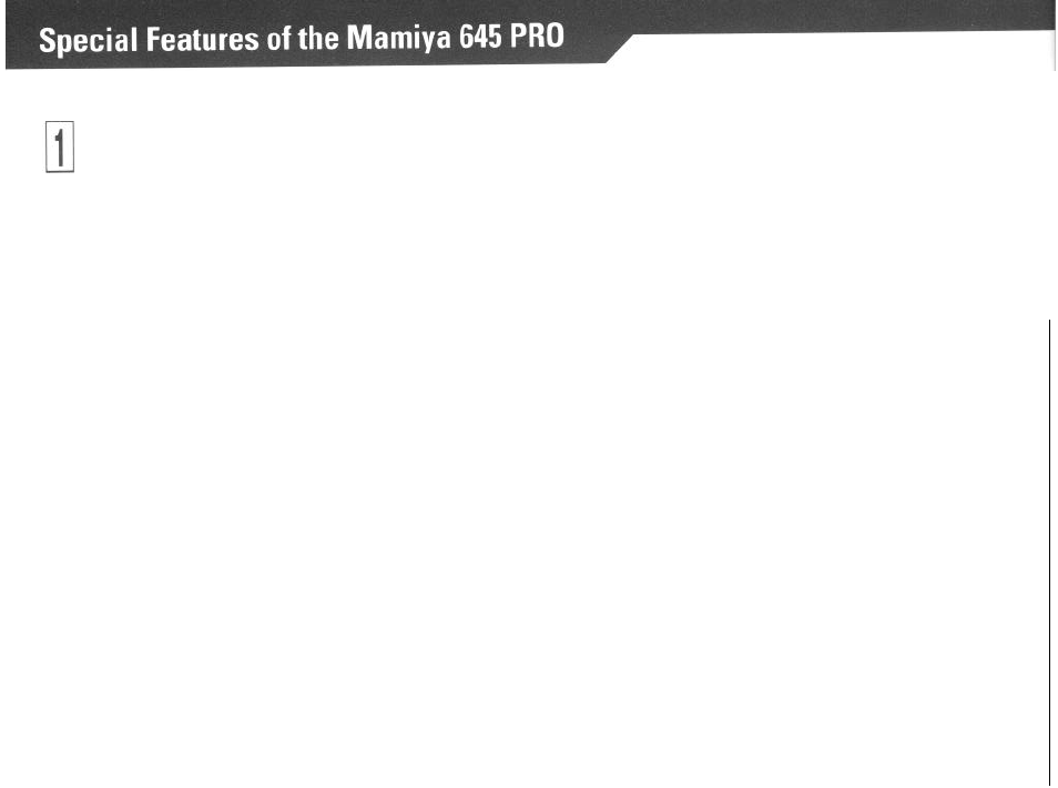 Special features | Mamiya PRO 645 User Manual | Page 4 / 43