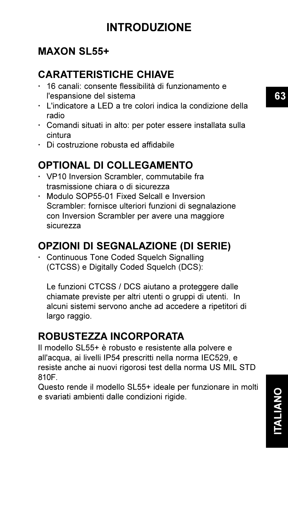 Introduzione, 63 it aliano, Maxon sl55+ caratteristiche chiave | Optional di collegamento, Opzioni di segnalazione (di serie), Robustezza incorporata | Maxon Telecom UM-SL55 User Manual | Page 65 / 79