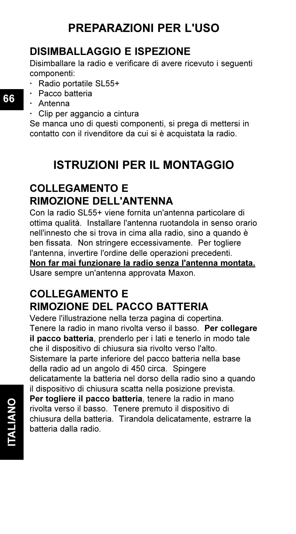 Preparazioni per l'uso, Istruzioni per il montaggio, It aliano 66 | Disimballaggio e ispezione, Collegamento e rimozione dell'antenna, Collegamento e rimozione del pacco batteria | Maxon Telecom UM-SL55 User Manual | Page 68 / 79