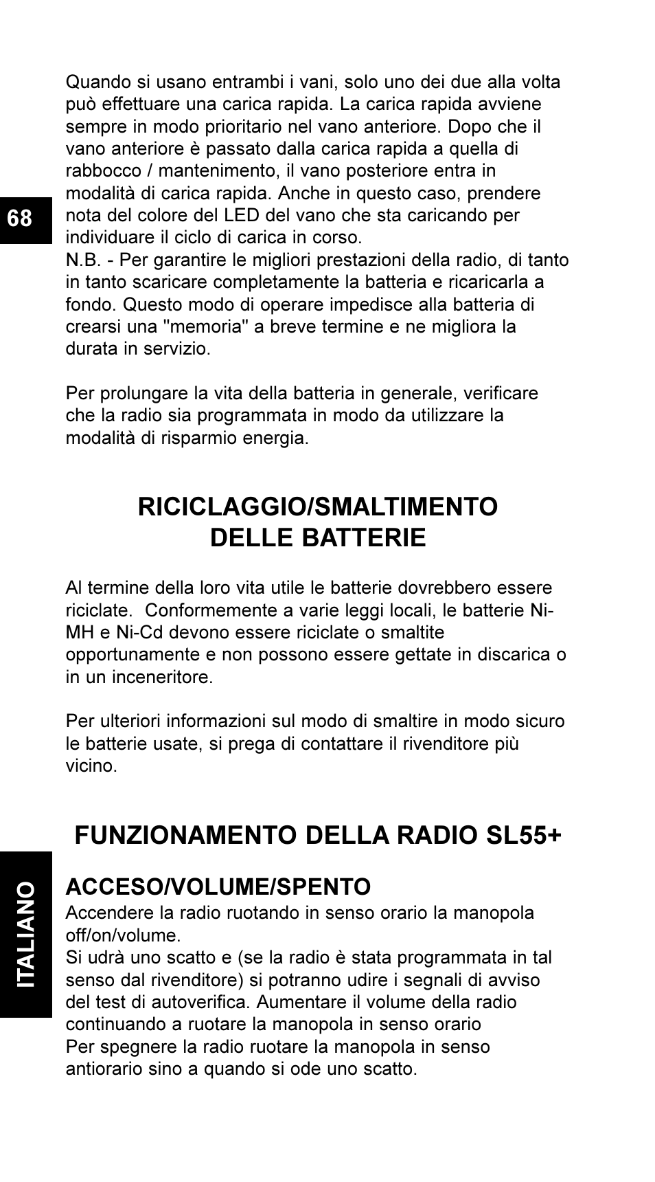 Riciclaggio/smaltimento delle batterie, Funzionamento della radio sl55, It aliano 68 | Acceso/volume/spento | Maxon Telecom UM-SL55 User Manual | Page 70 / 79