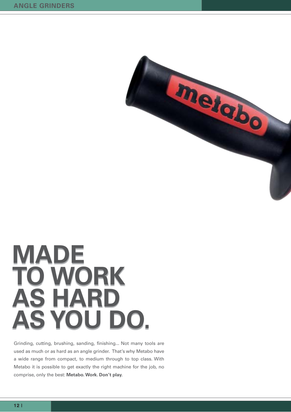 Made to work as hard as you do | Metabo Angle Grinders User Manual | Page 13 / 14