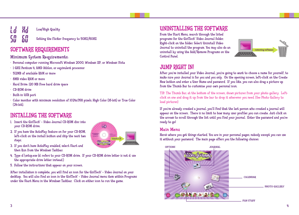Software requirements, Installing the software, Uninstalling the software | Jump right in | Mattel VIDEO JOURNAL L7280 User Manual | Page 3 / 9
