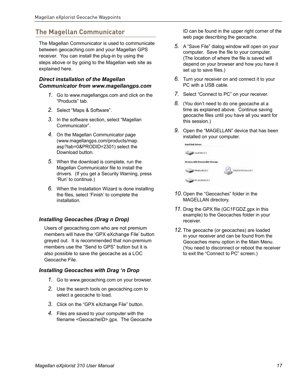 The magellan communicator | MiTAC MAGELLAN EXPLORIST 310 User Manual | Page 27 / 39