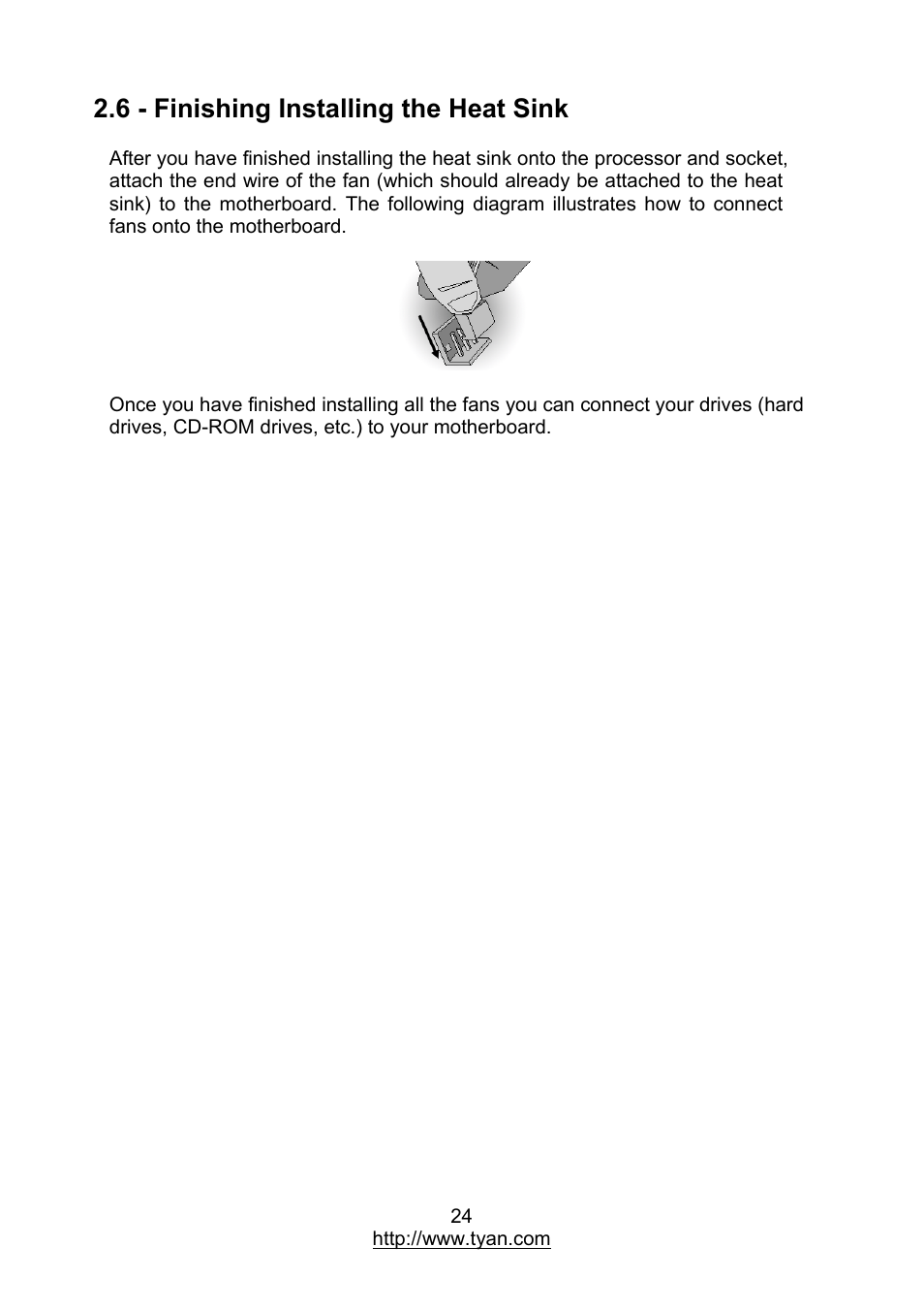 6 - finishing installing the heat sink | MiTAC TYAN S7012 User Manual | Page 24 / 88