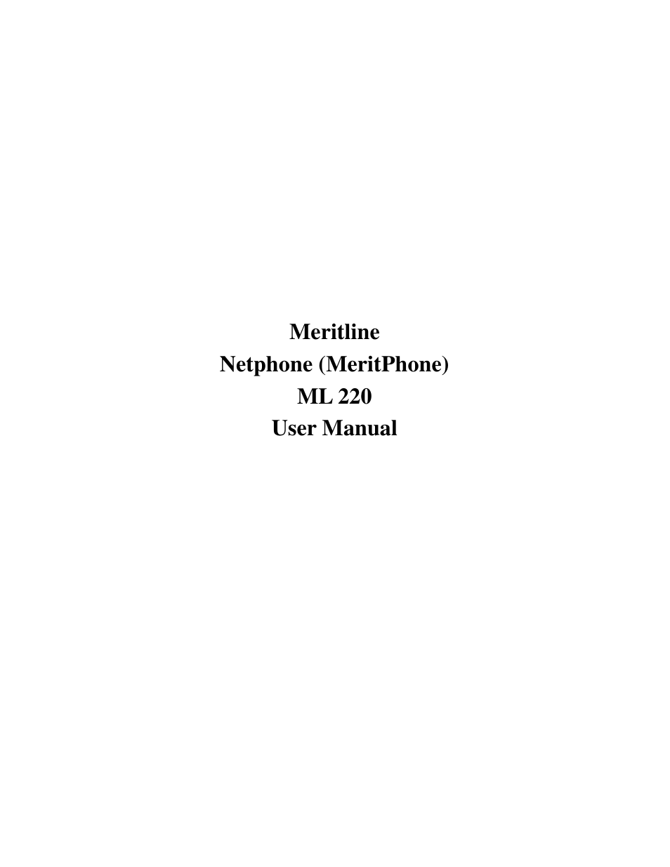 Meritline.com ML 220 User Manual | 15 pages