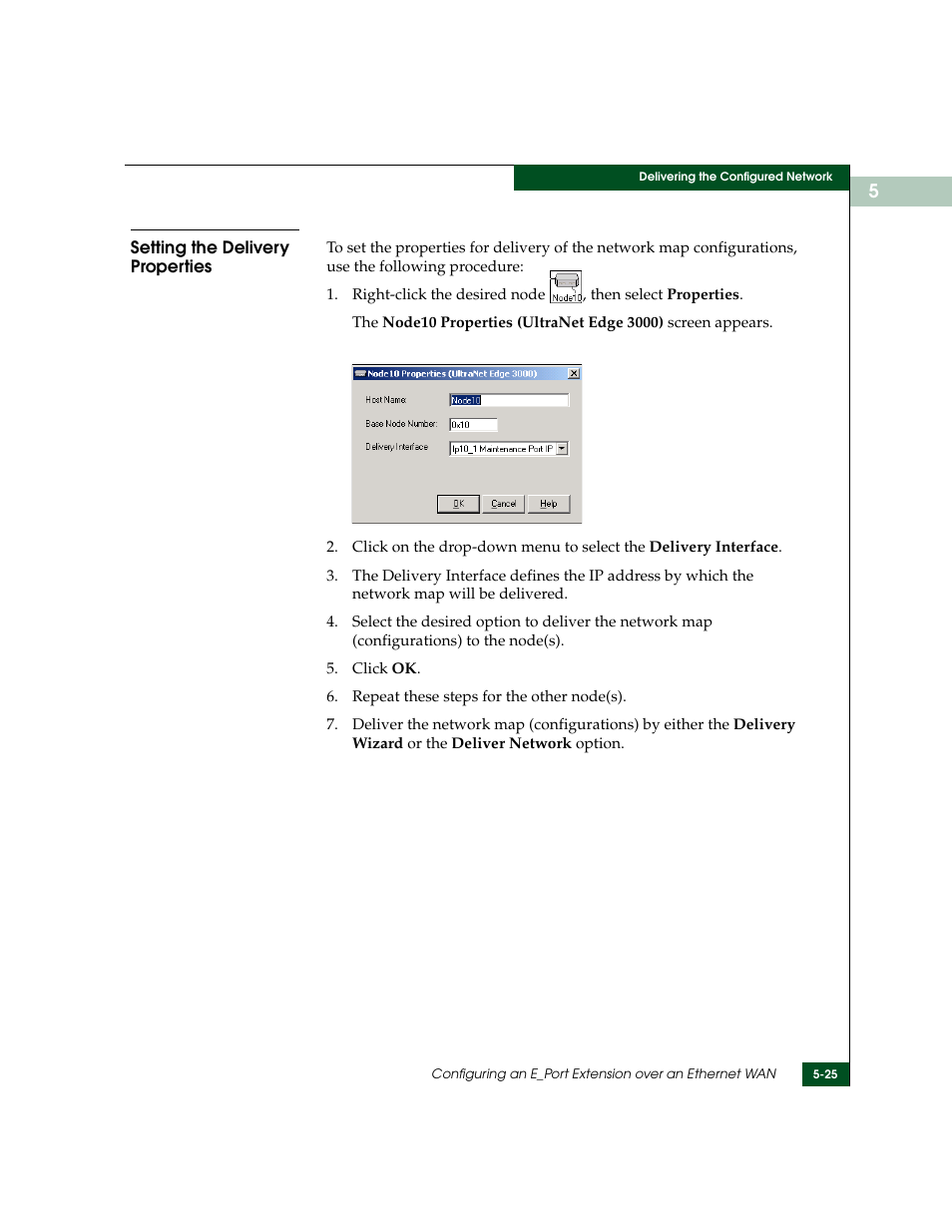 Setting the delivery properties, Setting the delivery properties -25, Setting the delivery properties” below | McDATA ULTRANETTM EDGE STORAGE ROUTER 3000 User Manual | Page 101 / 428
