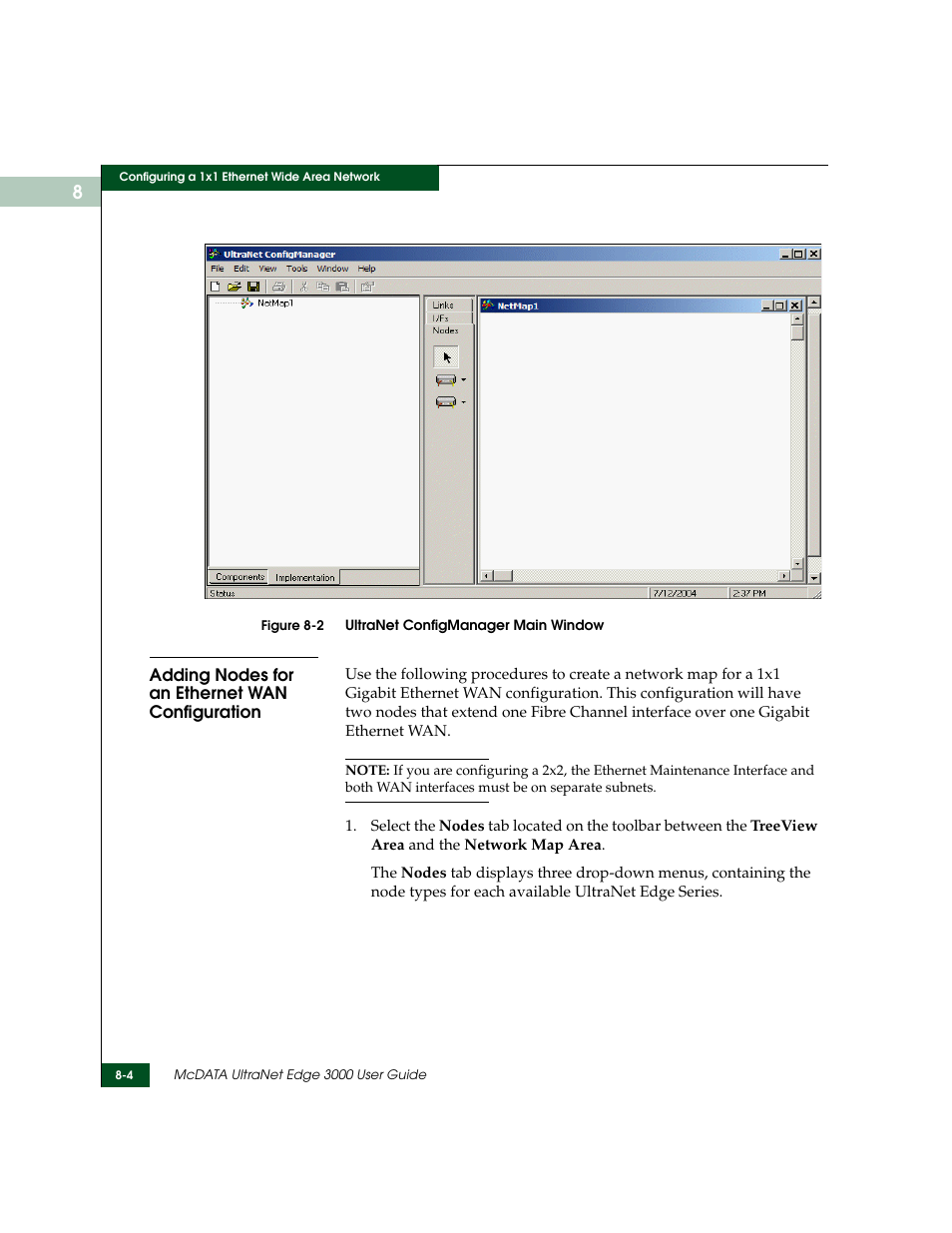 Adding nodes for an ethernet wan configuration, Adding nodes for an ethernet wan configuration -4, Ultranet configmanager main window -4 | McDATA ULTRANETTM EDGE STORAGE ROUTER 3000 User Manual | Page 176 / 428