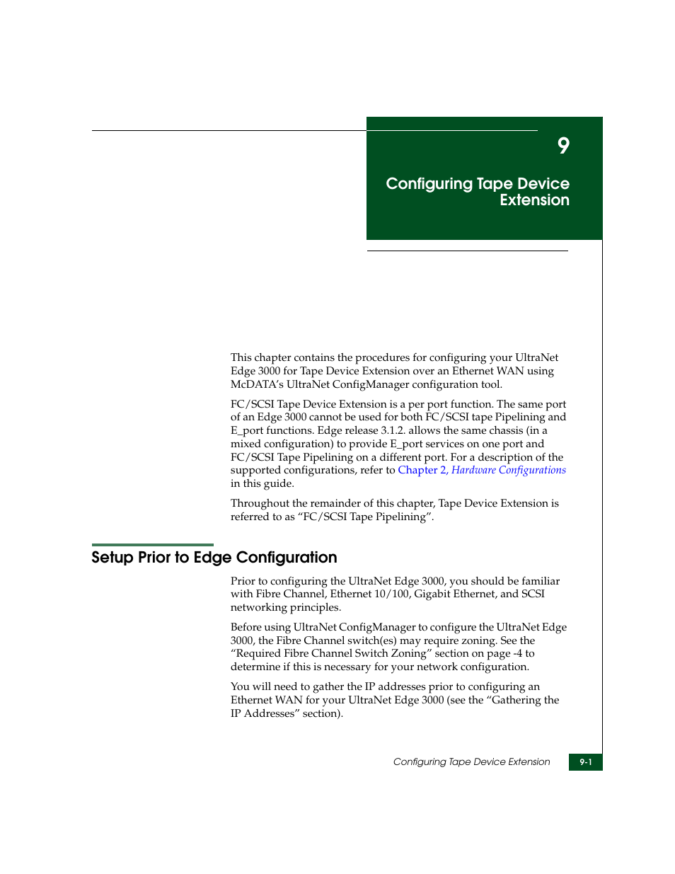 Configuring tape device extension, Setup prior to edge configuration, Chapter 9 | Setup prior to edge configuration -1, Configuring tape device, Extension | McDATA ULTRANETTM EDGE STORAGE ROUTER 3000 User Manual | Page 209 / 428