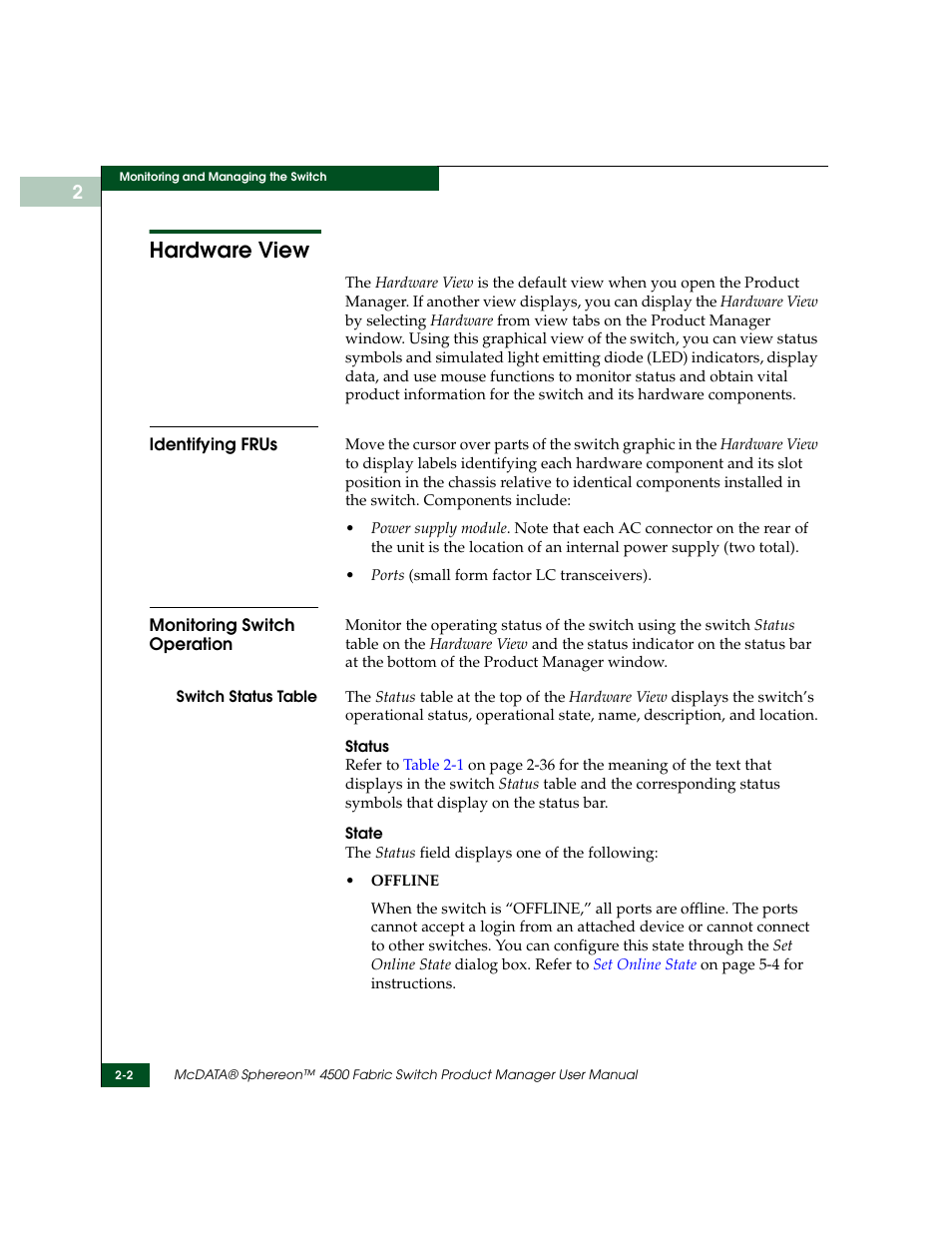 Hardware view, Identifying frus, Monitoring switch operation | Hardware view -2, Identifying frus -2 monitoring switch operation -2 | McDATA Sphereon 4500 User Manual | Page 58 / 216