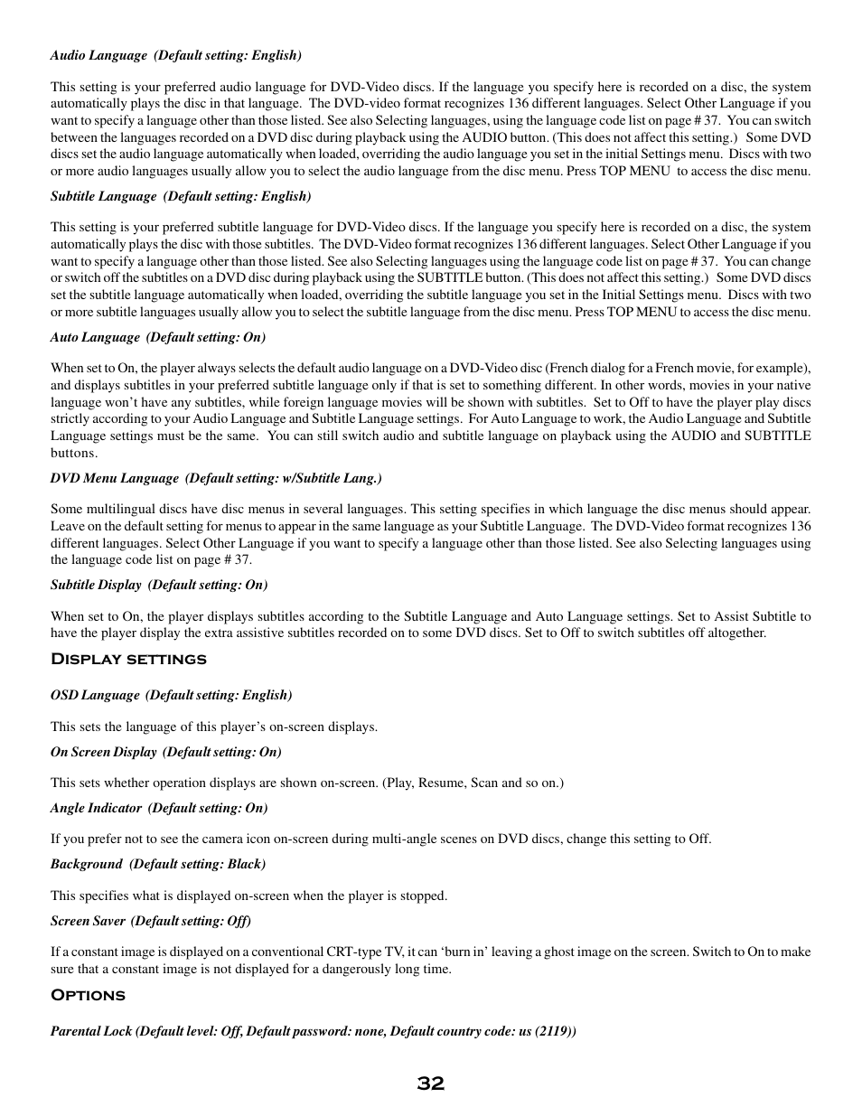 Audio language (default setting: english), Subtitle language (default setting: english), Auto language (default setting: on) | Subtitle display (default setting: on), Display settings, Osd language (default setting: english), On screen display (default setting: on), Angle indicator (default setting: on), Background (default setting: black), Screen saver (default setting: off) | MSB Technology DVD Audio Player User Manual | Page 32 / 41