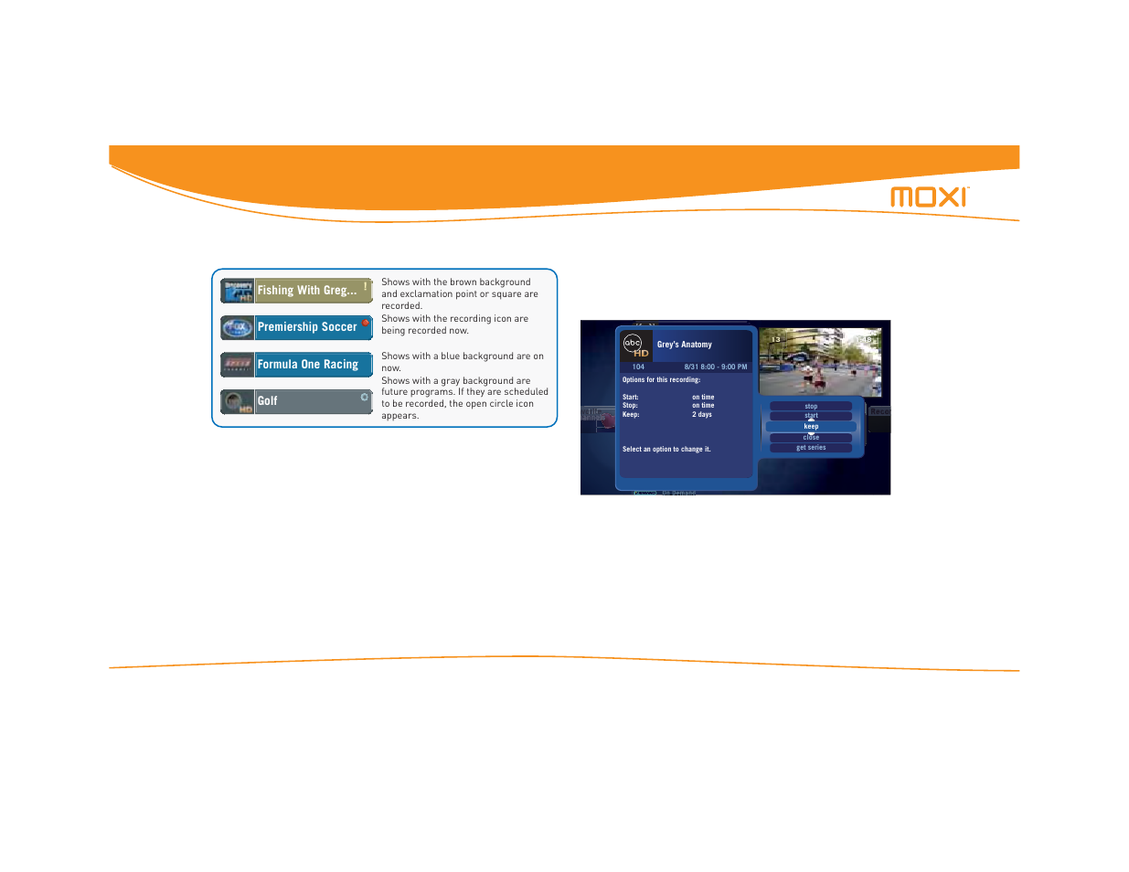 Finding a previously scheduled recording, Recording options, Using moxi 16 | Moxi Version 4.1 User Manual | Page 23 / 109