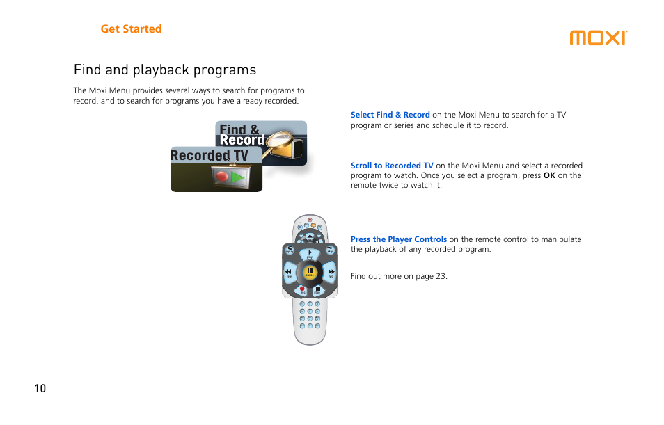 Find and playback programs, Record, Record find & recorded tv | Get started 10 | Moxi 3012 User Manual | Page 10 / 82