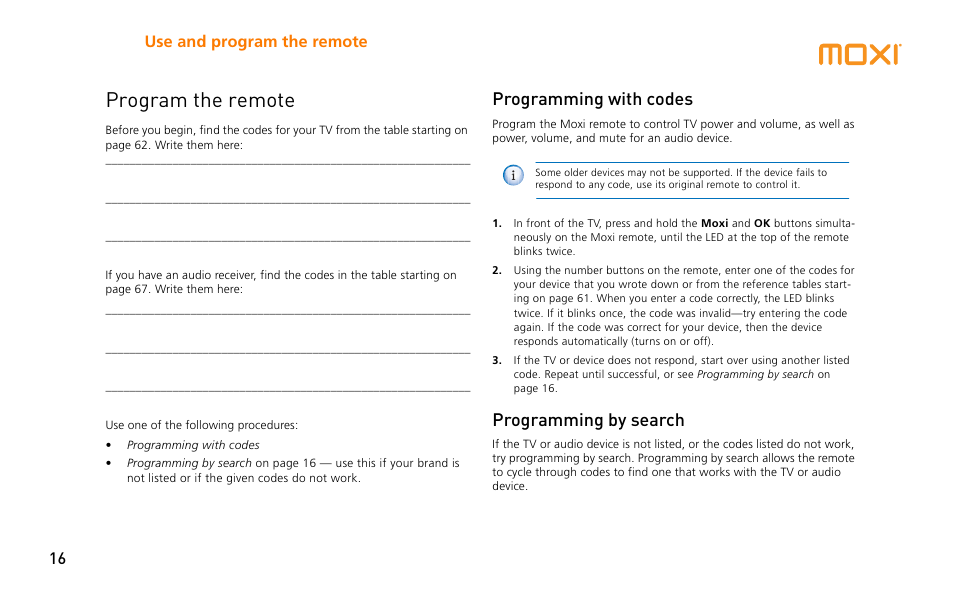 Program the remote, Programming with codes, Programming by search | Programming with codes programming by search, Use and program the remote 16 | Moxi 3012 User Manual | Page 16 / 82