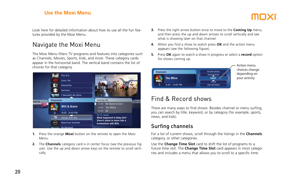 Navigate the moxi menu, Find & record shows, Surfing channels | Navigate the moxi menu find & record shows, Use the moxi menu 20 | Moxi 3012 User Manual | Page 20 / 82