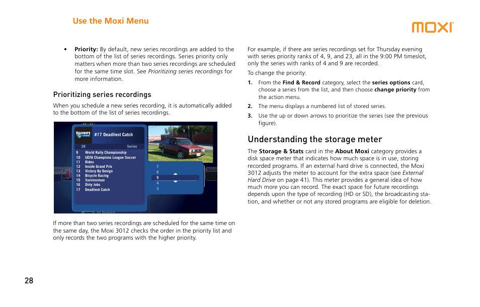 Understanding the storage meter, Understanding the storage, Meter | Use the moxi menu 28, Prioritizing series recordings, The previous figure | Moxi 3012 User Manual | Page 28 / 82