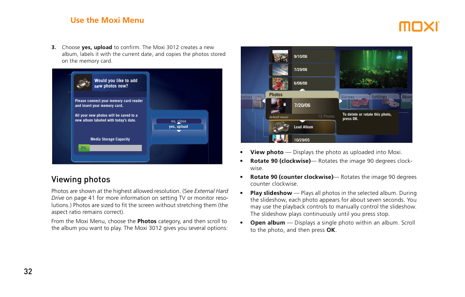 Viewing photos, Use the moxi menu 32 | Moxi 3012 User Manual | Page 32 / 82