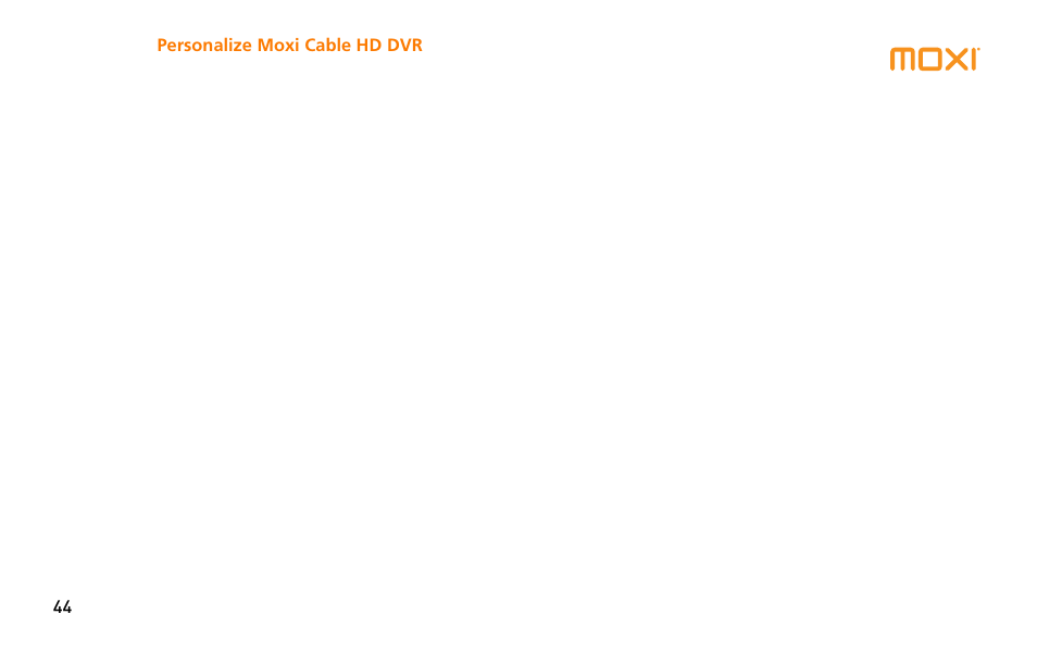 Moxi 3012 User Manual | Page 44 / 82