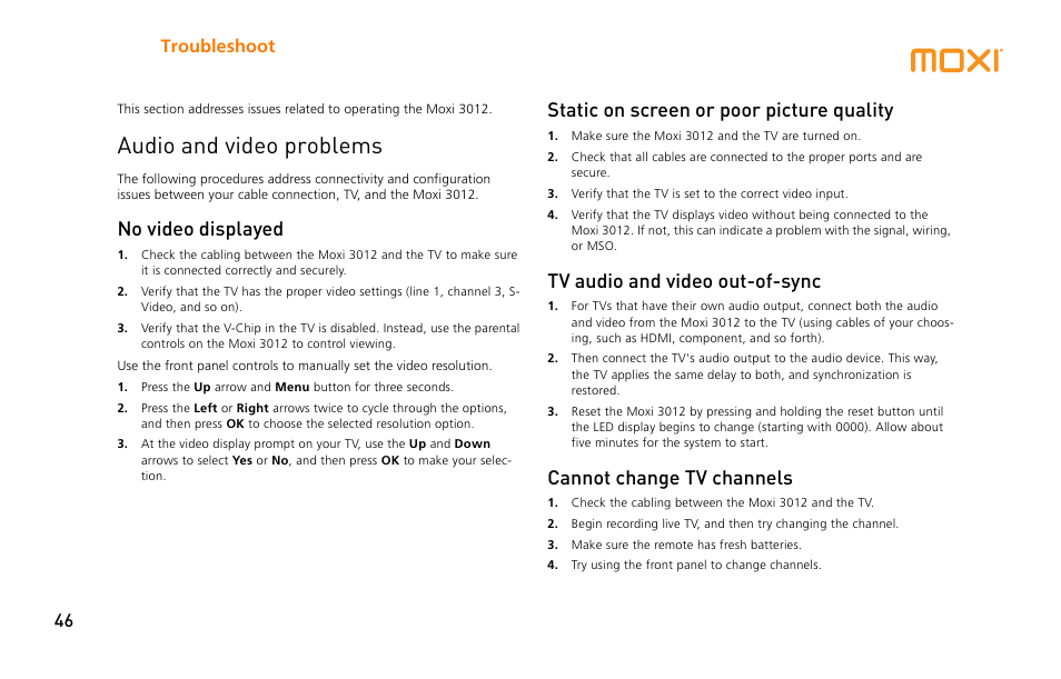 Audio and video problems, No video displayed, Static on screen or poor picture quality | Tv audio and video out-of-sync, Cannot change tv channels, Troubleshoot 46 | Moxi 3012 User Manual | Page 46 / 82