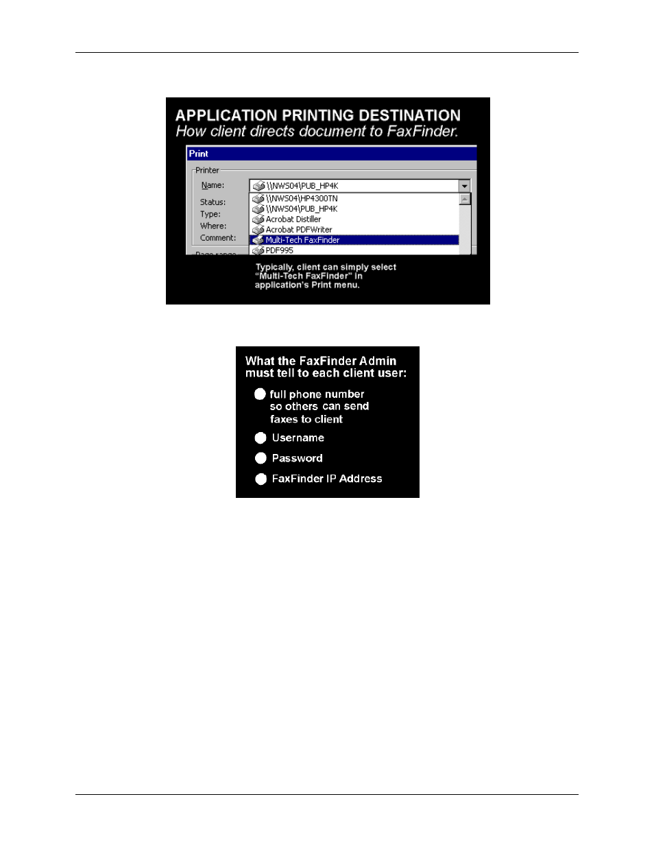 Printing to faxfinder, What administrators must tell users | Multi-Tech Systems Multi-Tech FaxFinder FF820 User Manual | Page 205 / 207