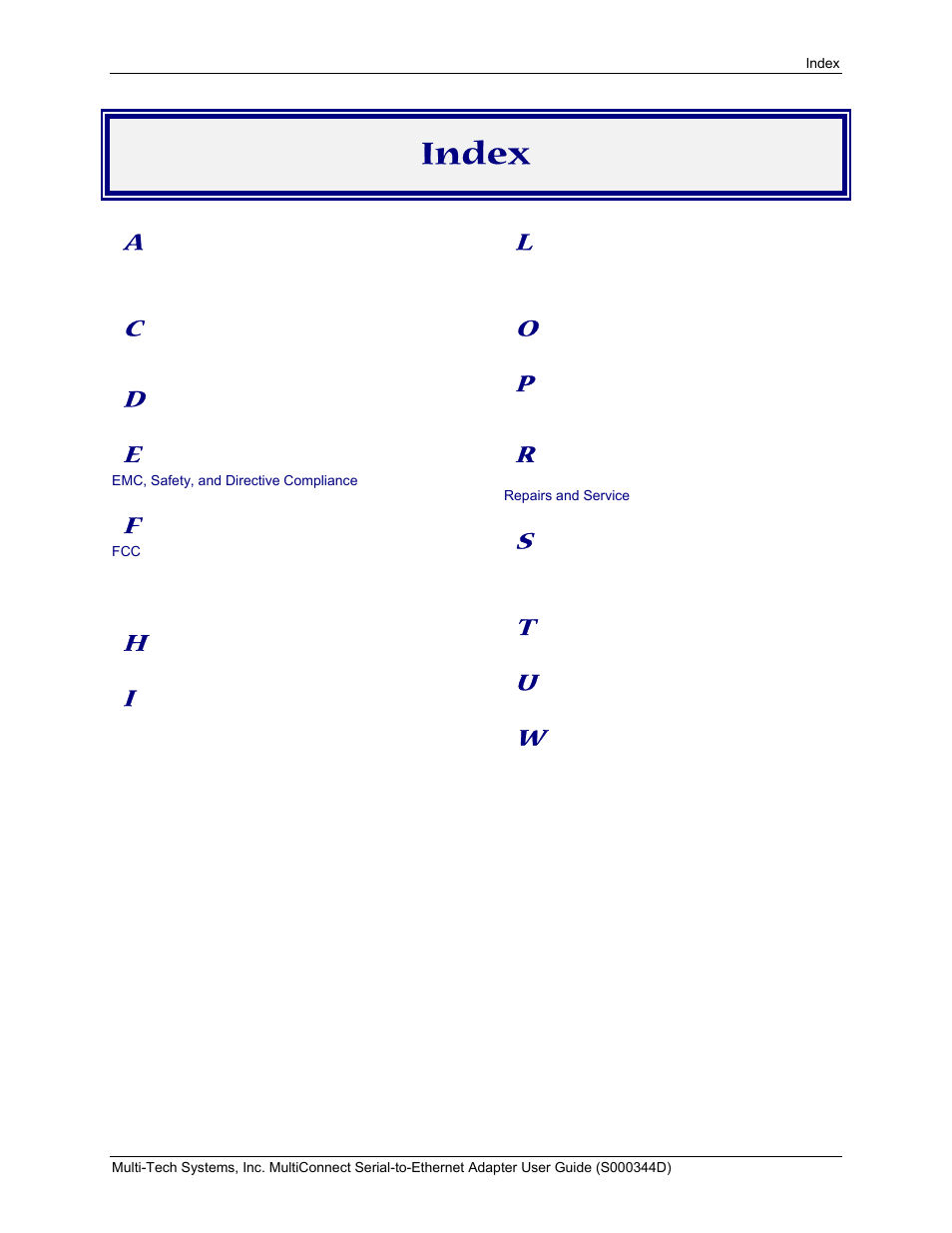 Index | Multi-Tech Systems MultiConnect Adapter Serial-to-Ethernet Adapter with IP User Manual | Page 22 / 22