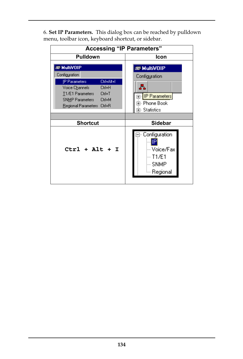 Ctrl + alt + i | Multi-Tech Systems MULTIVOIP MVP-410ST/810ST User Manual | Page 134 / 559