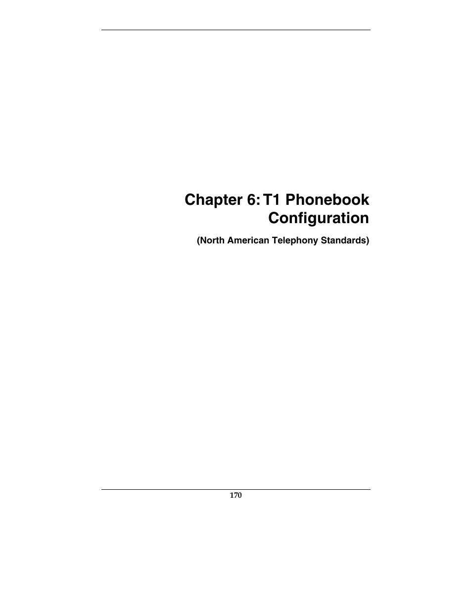 Chapter 6: t1 phonebook configuration | Multi-Tech Systems E1 User Manual | Page 170 / 395