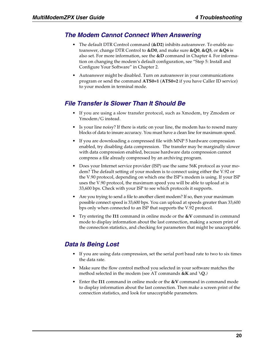 The modem cannot connect when answering, File transfer is slower than it should be, Data is being lost | Autoanswer, Compression, data, Data compression, Dtr (data terminal ready) control command, Lost data, Protocols, Sync/async mode command | Multi-Tech Systems MT5634ZPX-PCI-U-NV User Manual | Page 20 / 40