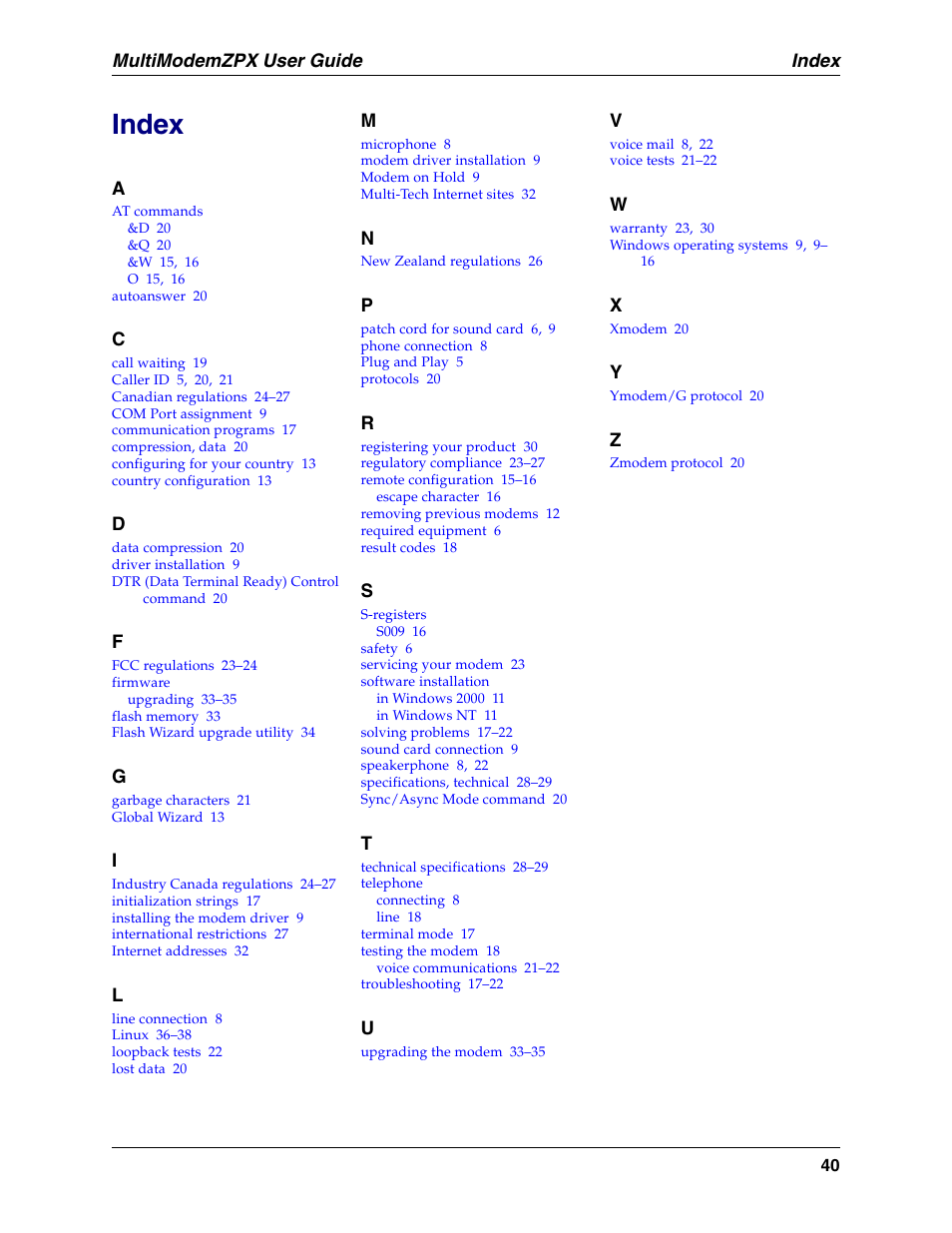 Index index, At commands, Firmware | S-registers, Software installation, Telephone, Index | Multi-Tech Systems MT5634ZPX-PCI-U-NV User Manual | Page 40 / 40