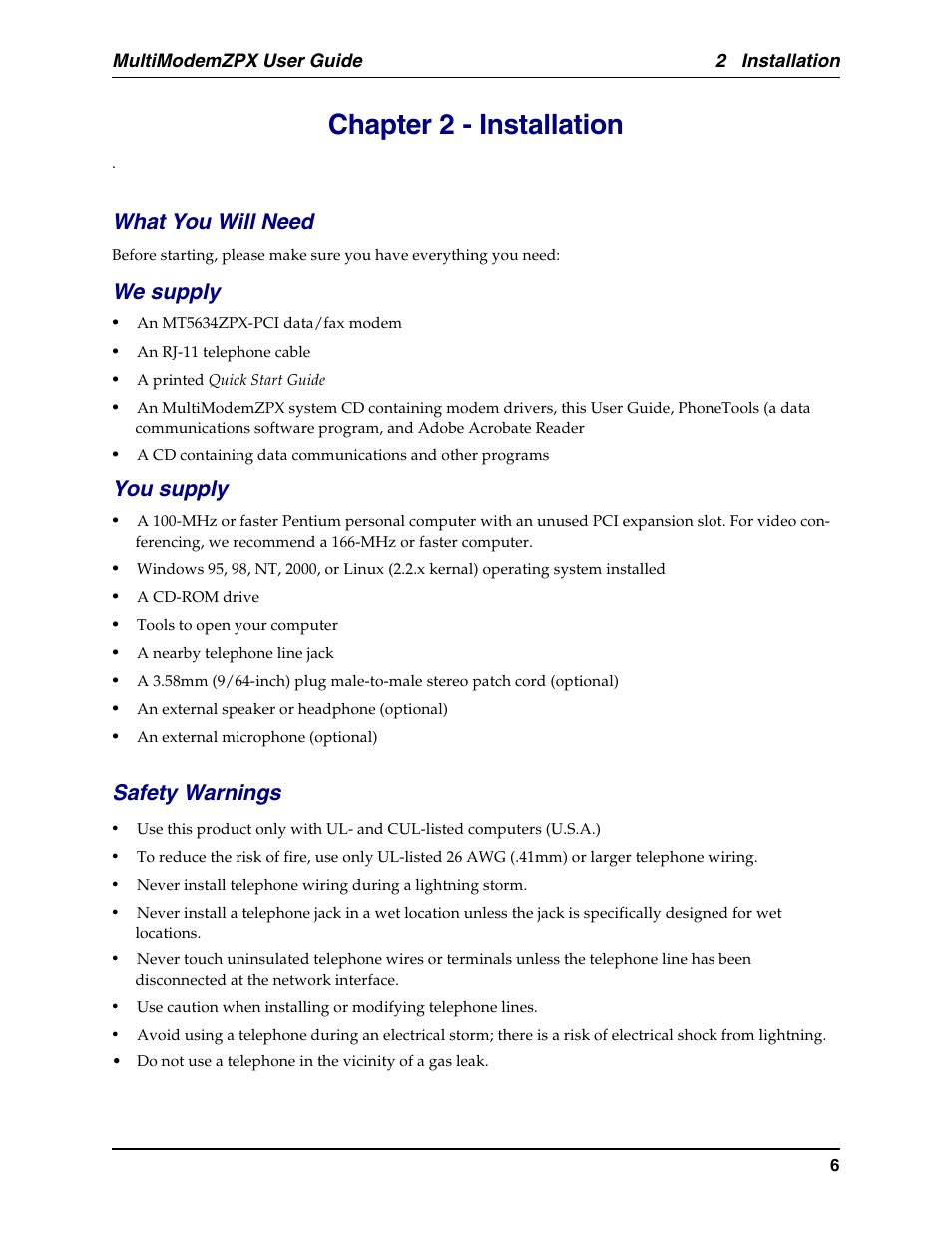 Chapter 2 - installation, What you will need, Safety warnings | Patch cord for sound card, Required equipment, Safety, We supply, You supply | Multi-Tech Systems MT5634ZPX-PCI-U-NV User Manual | Page 6 / 40