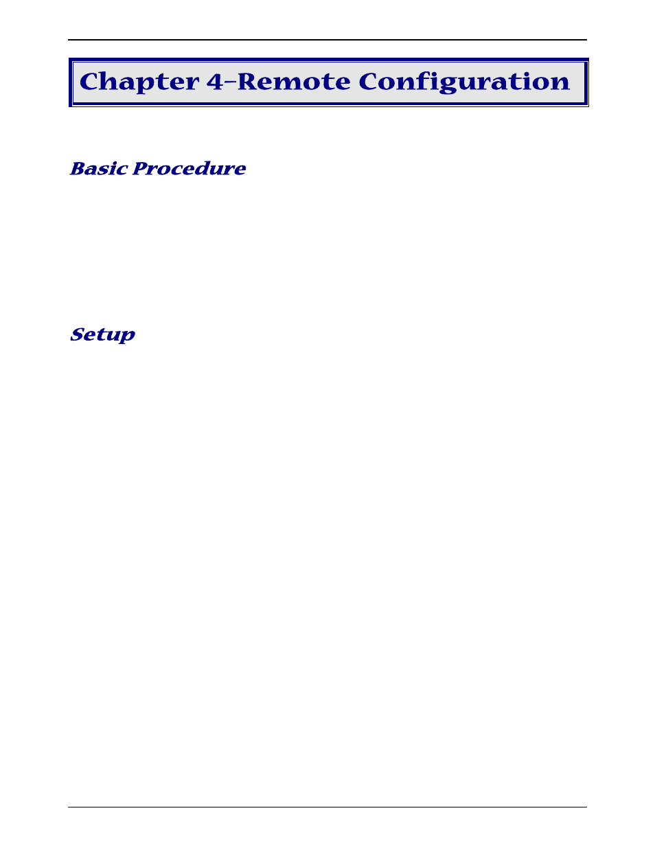 Chapter 4–remote configuration, Basic procedure, Setup | Changing the setup password, Changing the remote escape character | Multi-Tech Systems MT9234ZBA-V User Manual | Page 15 / 35
