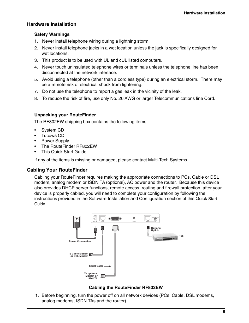 Hardware installation, Unpacking your routefinder, Software installation and configuration | Cabling your routefinder | Multi-Tech Systems ACCESS POINT RF802EW User Manual | Page 5 / 28