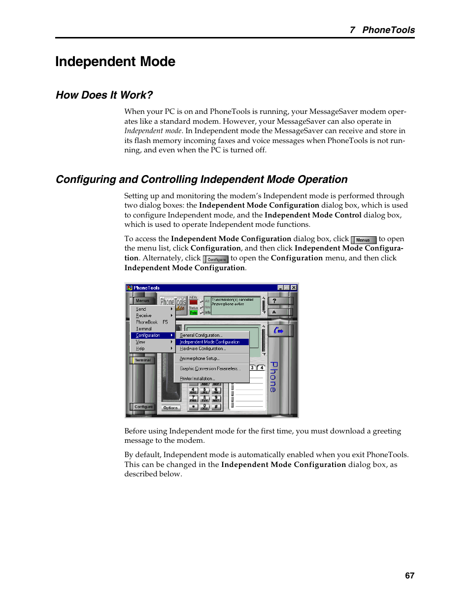 Independent mode, How does it work | Multi-Tech Systems MT5634MSV User Manual | Page 75 / 114